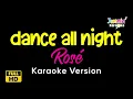 dance all night - ROSÉ (Karaoke Version)