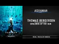 Download Lagu Aquaman Comic-Con Trailer Music  | Thomas Bergersen- Children of the Sun