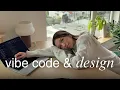 Vibe code with me Build an App with 0 Coding Experience Cozy Vlog