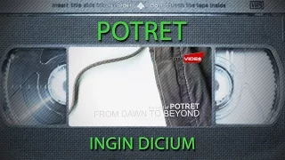 Download Potret - Ingin Dicium | Official Audio MP3