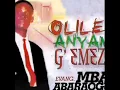 Download Lagu Olile Anyam G'emezu Side 3 By Bro Mba Abaraogu