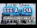 Lagu EEEE AA - DIA | ZUMBA - CHOREO ZIN YANI TJG 