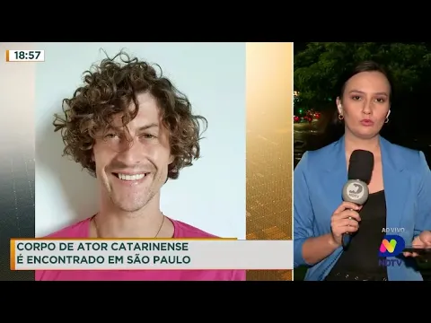 Corpo de ator catarinense é encontrado em São Paulo