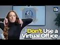 Why NOT to use a Virtual Office to Build Business Credit TrueBuild Program