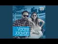 Download Lagu Vaare Jaavan (From \