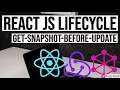 React JS LifeCycle getSnapshotBeforeUpdate UseCase