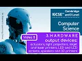 IGCSE Computer Science 2023-25 - Topic 3 HARDWARE 5