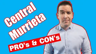 Moving to Central Murrieta California Pros and Cons of Murrieta California