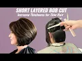 The Short Layered Bob Haircut Technique Helps to add Thickness to Thin Hair Elegant Bob Hairstyle