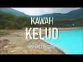 MENELUSURI KAWAH GUNUNG KELUD | INDAH SEKALIGUS NGERI