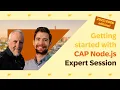 CAP Node js Expert Session Getting started edition