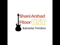 Download Lagu Fitoor-OST Lyrical Karaoke| Shani Arshad| Behzi Ali