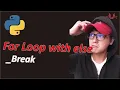 Python Tutorial 37 for Beginners For loop with else - Break Lativa19