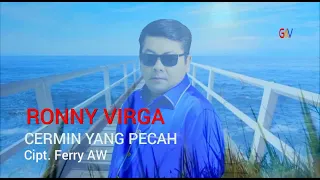 Download RONNY VIRGA - CERMIN YANG PECAH - OFFICIAL VIDEO CLIP MP3