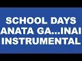 Download Lagu SCHOOL DAYS (Anata ga...Inai) - Instrumental