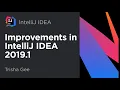What s New for Java Developers in IntelliJ IDEA 2019 1