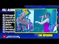 Brodin Ft. Yuni Yunel - TAK TUNGGU BALIMU - CINTA DARI SEBERANG | OM NIRWANA || FULL ALBUM VIRAL