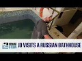 JD and Jon Blitt Visit a Russian Bathhouse