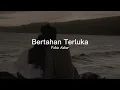 Fabio Asher - Bertahan Terluka (slowed + reverb)