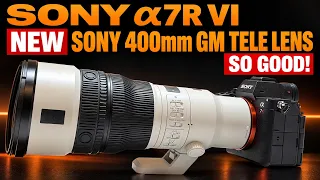 Sony a7R VI + NEW Sony G-Master 400mm | Top Notch Tele Lens