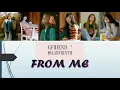 Lagu [HAN-ENG-INDO SUB] Gfriend - From Me 1 Hour Loop Lyrics translate
