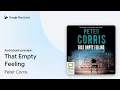 That Empty Feeling by Peter Corris book
