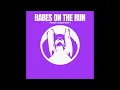 Babes on the Run, Crazibiza - Power (Radio Edit)