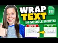 How to Wrap Text in Google Sheets