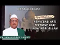 Lagu Penyebab Hati Tertutup Dari Mencintai Allah - KH Jamaluddin Ahmad // AL Hikam
