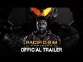 Pacific Rim Uprising - Trailer