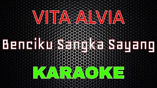 Download Vita Alvia - Dj Benci Kusangka Sayang  [Karaoke] | LMusical MP3