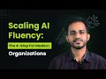 Scaling AI Fluency The 4-Step Playbook for Modern Organizations