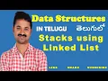 Stacks using Linked List in Telugu Data Structures in Telugu Stacks in Telugu
