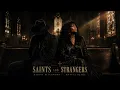 Bishop Blackwood & Monica Blake - Saints And Strangers (Official Lyric Video)