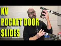 KV Pocket Door Slides - What you should know