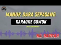 Lagu Manuk Dara Sepasang - ( KARAOKE RAMPAK COWOK ) Hj. Dariyah