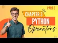Python Operators Chapter 3 Key Concepts Explained Part 3