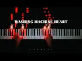 Washing Machine Heart - Mitski (Piano Cover)