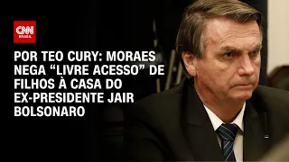 Moraes nega pedido para filhos terem "livre acesso" de visitas a Bolsonaro | AGORA CNN