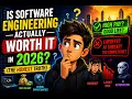 Is Software Engineering Actually Worth It in 2026 The Honest Truth