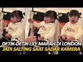 DETIK-DETIK LILY MARAH DICUEKIN SUS AYU TIBA-TIBA SALTING SAAT SADAR KAMERA, LIBURAN DI LONDON....‼️