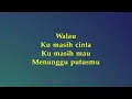Lagu Ari Lasso - Mana Kutahu - Stars Lyric
