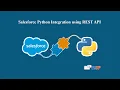 Salesforce Python Integration using REST API Salesforce REST API Salesforce Python