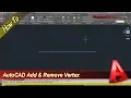 Autocad How To Add And Remove Vertex In Polyline