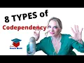 the 8 types of codependents what is codependency