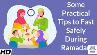 Some practical tips to fast during Ramadan