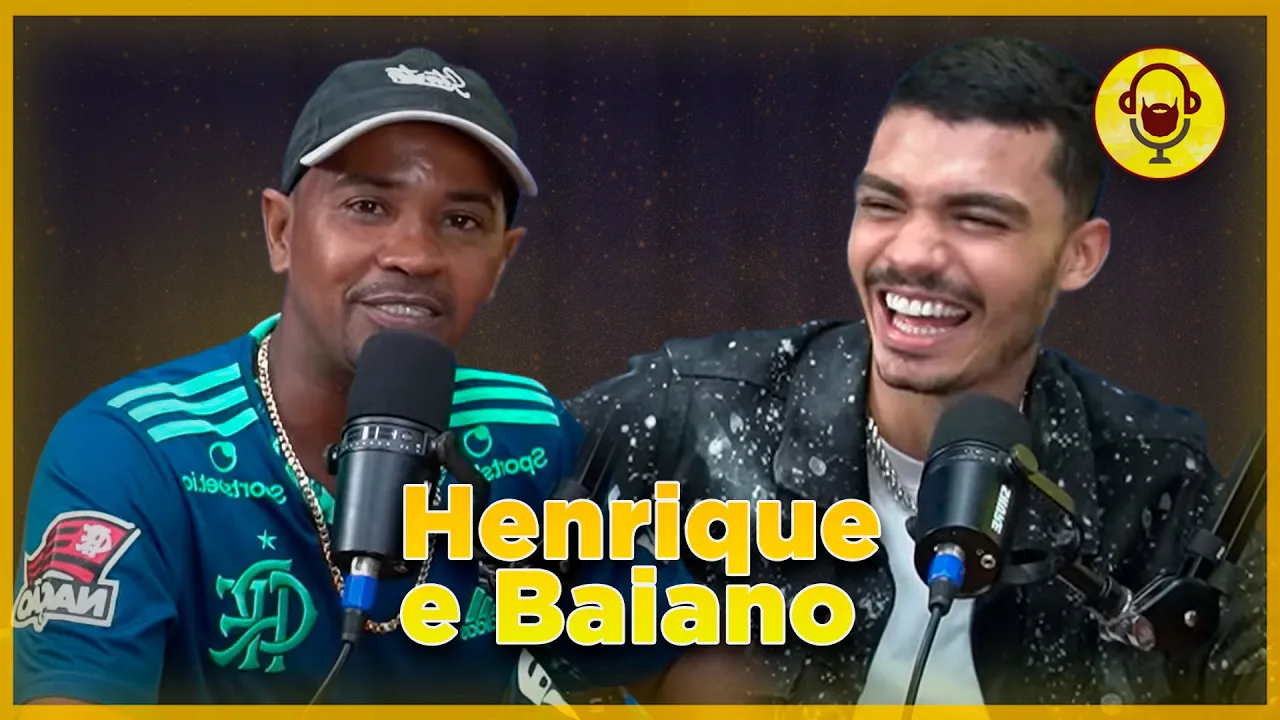 HENRIQUE E BAIANO (TIK TOK) - BARBACAST #080