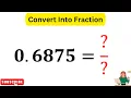 0 6875 as a Fraction Convert 0 6875 into Fraction