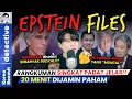 Lagu SEMUA TENTANG EPSTEIN FILES!! 20 MENIT YANG PERLU BOLO-BOLO TAHU…