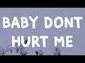 Download Lagu David Guetta - Baby Don’t Hurt Me (Lyrics) Feat. Anne-Marie \u0026 Coi Leray